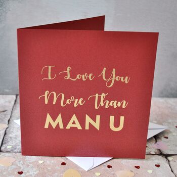 I Love You More Than…Gold Foil Card, 3 of 6