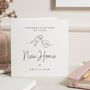 Personalised New Home Housewarming Card For Friend, thumbnail 1 of 7