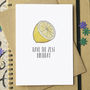 'You're The Zest' Funny Valentine's Lemon Card, thumbnail 2 of 3