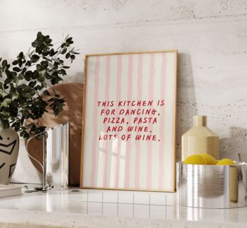 Kitchen Dancing Quote Wall Art Food Wine Lover Gift, 3 of 10