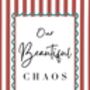 A4 Modern, Art Print, 'Our beautiful chaos' Red Stripes, thumbnail 7 of 7
