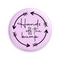 Hands Off The Bump Button Badge, thumbnail 2 of 5