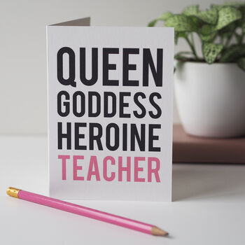 Queen Goddess Heroine Teacher Thank You Card, 3 of 3