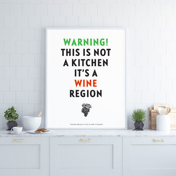 Personalised 'Not A Kitchen A Wine Region' Print, 2 of 2