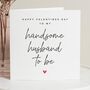Valentines Card Personalised For Fiance Husband To Be, thumbnail 1 of 7