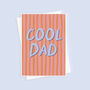 Cool Dad Father's Day Card, thumbnail 1 of 4