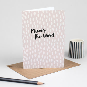 Mother's Day Card 'Mums The Word', 2 of 4