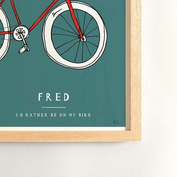 Personalised I'd Rather Be On My Bike Fine Art Print, 2 of 3