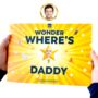 Personalised Dad Photo Gift Book ‘Wonder Where’s Daddy?’, thumbnail 1 of 10