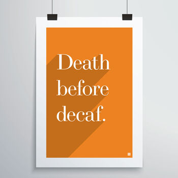 Death Before Decaf Print, 4 of 12