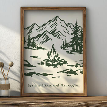 Life Is Better Around The Campfire Camping Print | Outdoor Adventure Poster, 2 of 5