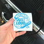 Not Fast Just Loud Car Decal Sarcastic Car Sticker, thumbnail 4 of 10