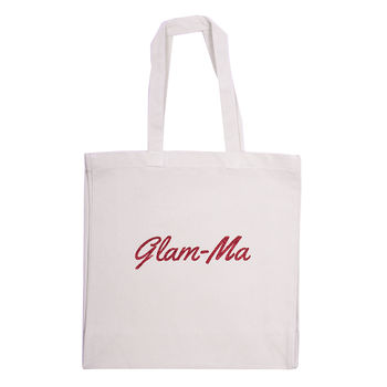 'Glam Ma' Glamorous Grandma Tote Bag, 3 of 6