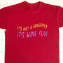 Personalised Adults Wine Flu Hangover T Shirt, thumbnail 2 of 8