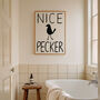 Nice Pecker Funny Bathroom Hand Painted Wall Art Print, thumbnail 4 of 8