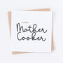The Best Mother Cooker Mother's Day Card, thumbnail 2 of 2
