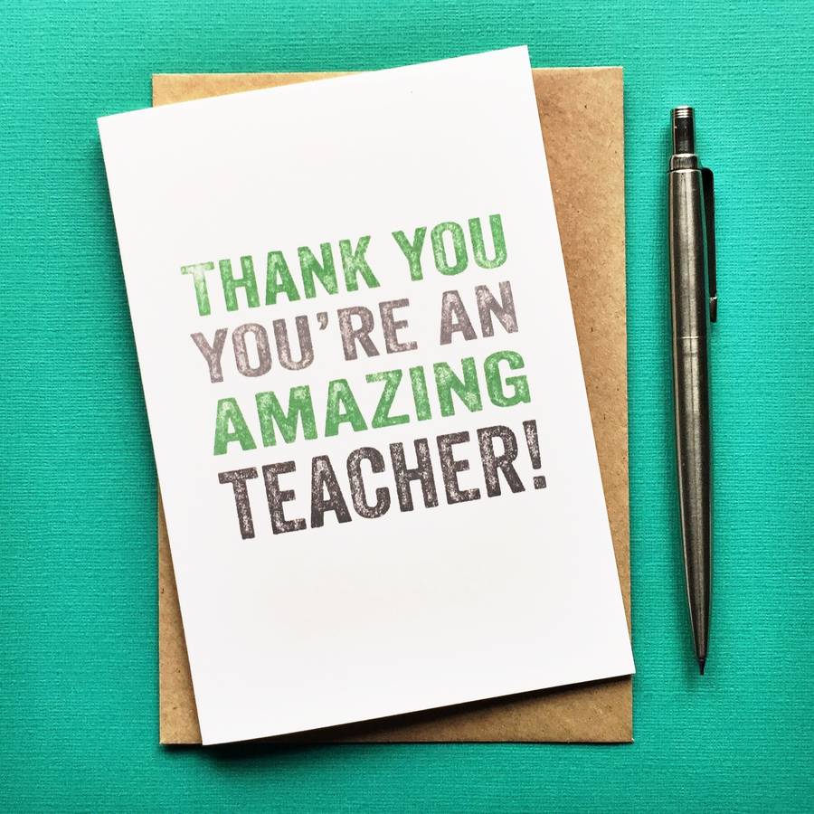 Thank You You're An Amazing Teacher Greetings Card