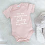 One Day I'm Going To Love… Personalised Babygrow, thumbnail 4 of 9