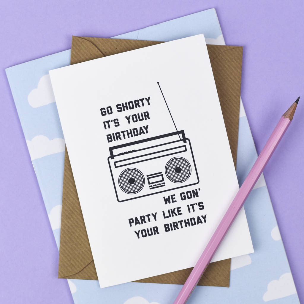 'Go Shorty' Birthday Card By Kate and The Ink