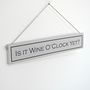 'It's Wine O'clock' Hand Painted Wooden Sign, thumbnail 1 of 3
