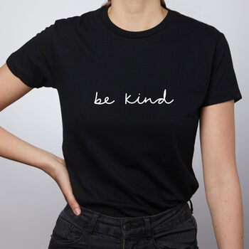 Be Kind Slogan T Shirt, 2 of 2