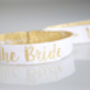 The Bride White / Gold Hen Party Wristband, thumbnail 5 of 8