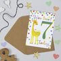 Giraffe 7th Birthday Card, thumbnail 1 of 2