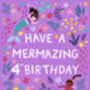 Mermaid Birthday Card, Girls 4th Birthday Card, thumbnail 3 of 3
