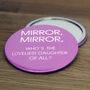 Mirror, Mirror Who Is The ? Compact, thumbnail 2 of 6