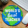 'World's Best Teacher' Mouse Mat, thumbnail 6 of 6