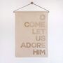 O Come Let Us Adore Him Christmas Wall Hanging, thumbnail 2 of 3