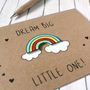 Personalised New Baby Rainbow Card, Dream Big, thumbnail 1 of 8