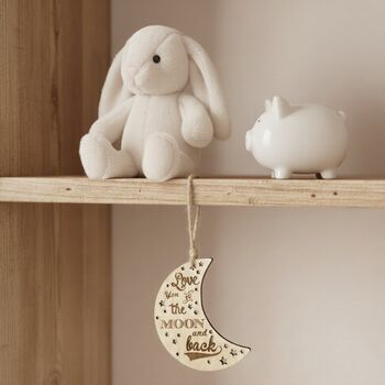 Love You To The Moon Wooden Quote Decoration, 2 of 2