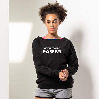 Own Your Own Power Motivational Slouch Sweatshirt, 2 of 4