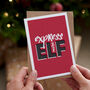 'Express Your Elf' Fun Christmas Card, thumbnail 1 of 5
