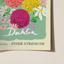 Dahlia Flower Print For Inner Strength, thumbnail 4 of 6