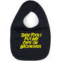 These Fools Put My Cape On Backwards Funny Baby Bib, thumbnail 2 of 2