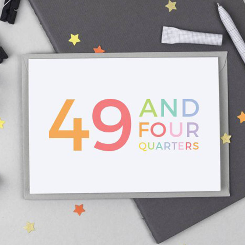 50th Birthday Card '49 And Four Quarters', 1 of 7