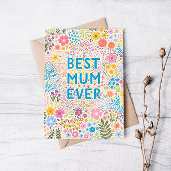 Floral Mother's Day Card Best Mum Ever, 2 of 3