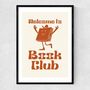 Welcome To Book Club A3 Print, thumbnail 1 of 3