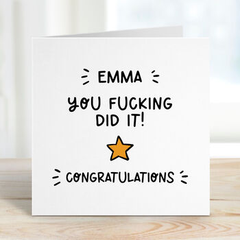 Personalised Congratulations Card You F*****G Did It, 2 of 2