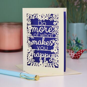 Do More Of What Makes You Happy Papercut Card, 7 of 8
