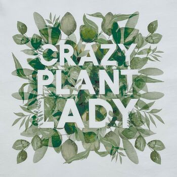 Crazy Plant Lady Houseplant T Shirt, 2 of 2
