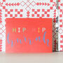 Mini Hip Hip Hurrah Card, thumbnail 3 of 5
