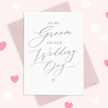 To My Groom On Our Wedding Day Card, 3 of 3