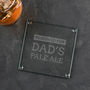 Personalised Daddy Engraved Glass Coaster, thumbnail 2 of 3