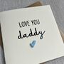 Love You Daddy Mini Acrylic Heart Valentine's Day Card, thumbnail 3 of 3