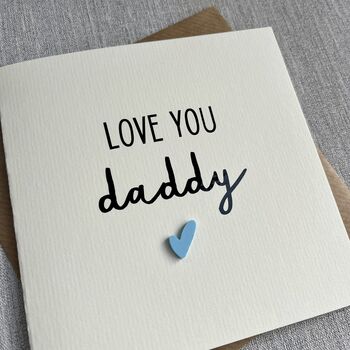 Love You Daddy Mini Acrylic Heart Valentine's Day Card, 3 of 3