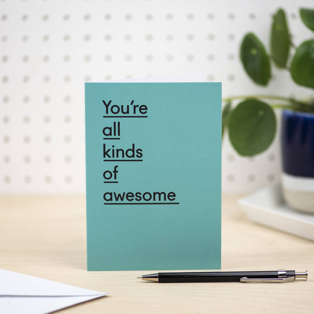 'you're all kinds of awesome' anniversary card by twin pines creative ...