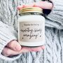 Thank You For Being Amazing Candle, thumbnail 1 of 11